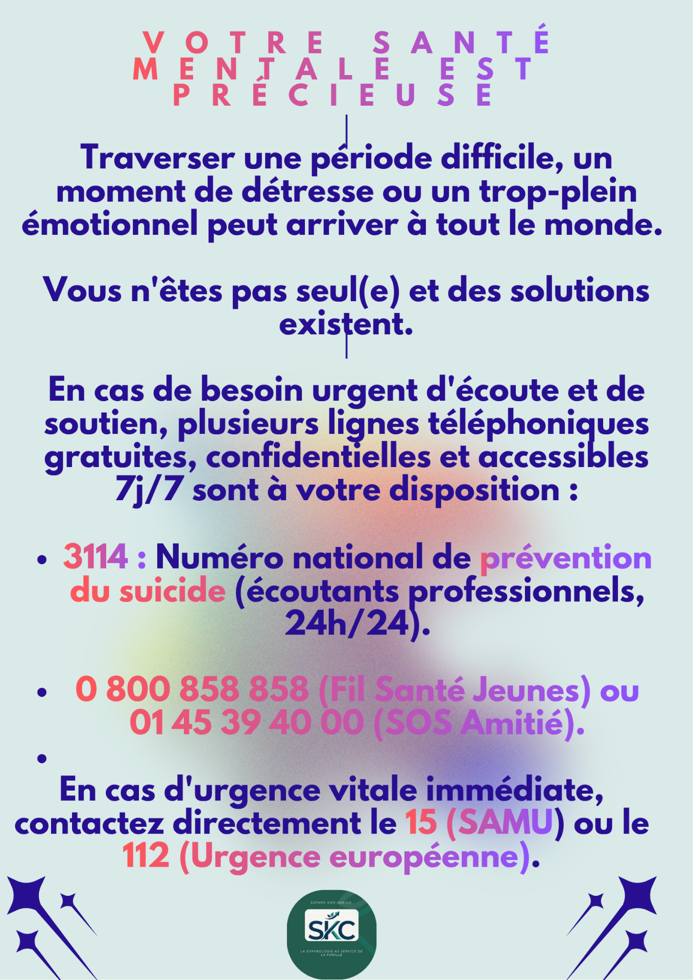 Parce que votre santé mentale est précieuse
Traverser une période difficile, un moment de détresse ou un trop-plein émotionnel peut arriver à tout le monde. Vous n'êtes pas seul(e) et des solutions existent.
En dehors des consultations ou en cas de besoin urgent d'écoute et de soutien, plusieurs lignes téléphoniques gratuites, confidentielles et accessibles 7j/7 sont à votre disposition :
Ne restez pas seul.